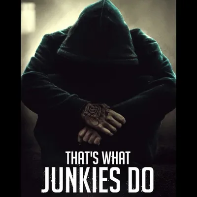 #27 Tommy Figlioli - That's What Junkies Do