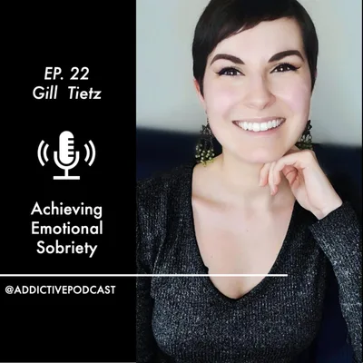 Gill Tietz - Achieving Emotional Sobriety