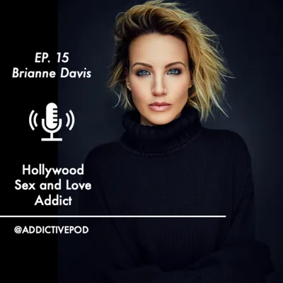 Brianne Davis - Hollywood Sex and Love Addict