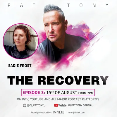The Recovery Featuring Sadie Frost