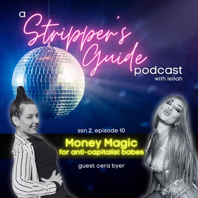 Money Magic for Anti-Capitalist Cuties (feat. Cera Byer)
