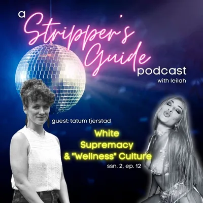 White Supremacy & "Wellness" Culture (feat. Tatum Fjerstad)