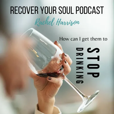 Al-Anon - How can I get them to Stop Drinking?