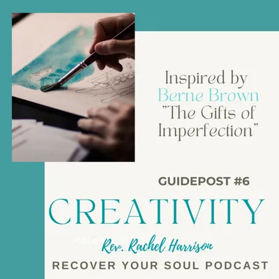 Rev. Rachel speaks at Columbine on Berne Brown's The Gifts of Imperfection Guide Post- Creativity and Spirituality