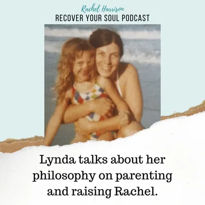 Lynda Talks About her Philosophy on parenting and Raising Rachel