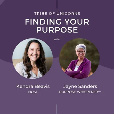 The one with Jayne Sanders - Purpose Whisperer