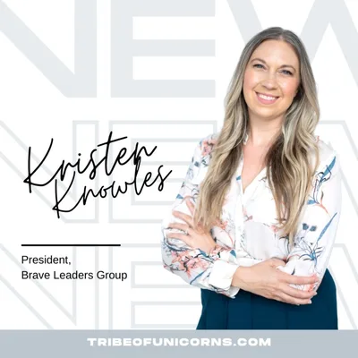 The one with Kristen Knowles - Leadership unicorn