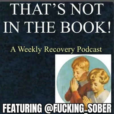 Episode 35 We Agnostics with @fucking_sober