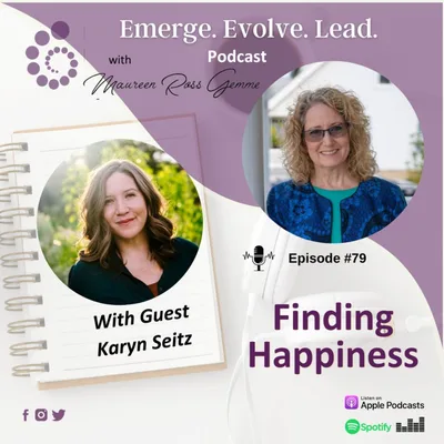 Finding Happiness with Karen Seitz
