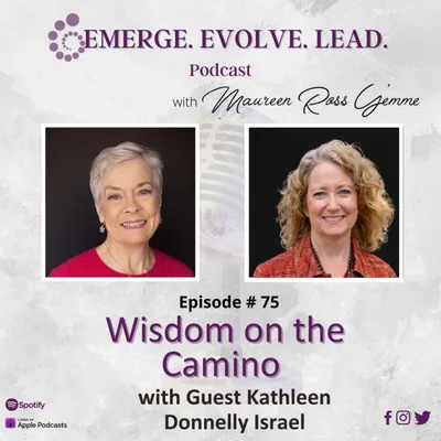 Wisdom On The Camino with Kathleen Donnelly