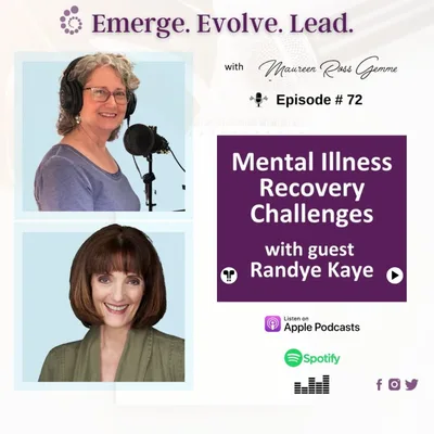 Mental Illness Recovery Challenges with Randye Kaye