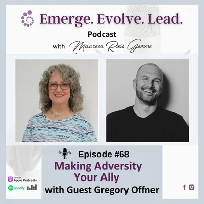 Making Adversity your Ally with Gregory Offner