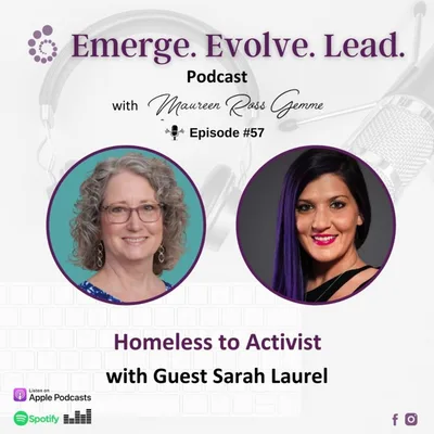 Homeless to Activitst with Sarah Laurel