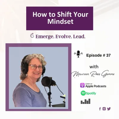 How to Shift Your Mindset