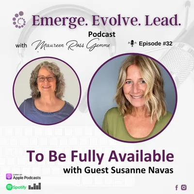 To Be Fully Available with Susanne Navas