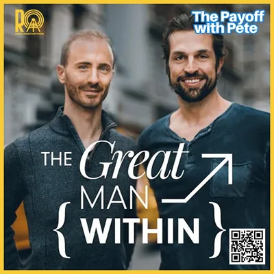 Rethinking Alcohol Part #1: The Path to Alcoholism, Hitting Bottom, Climbing Out and Life after Sobriety with Pete Sousa on The Great Man Within