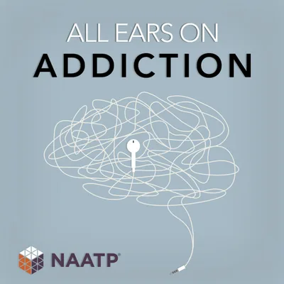 Welcome to All Ears on Addiction