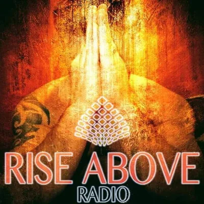 #RiseAboveRadio 03/09/19