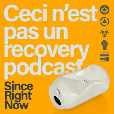 217: Ceci n'est pas un recovery podcast.