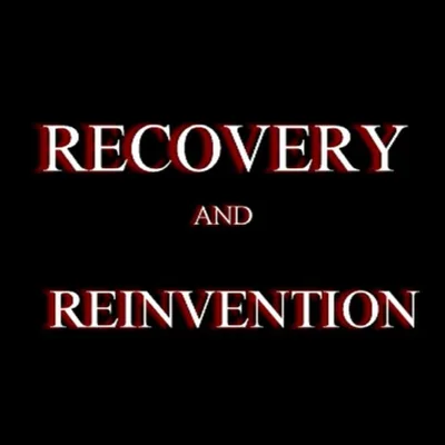 RECOVERY AND REINVENTION; REINVENTION?