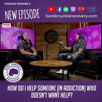 How Do I Help Someone (in Addiction) Who Doesn't Want Help?