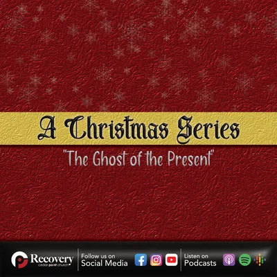 A Christmas Series - The Ghost of the Present