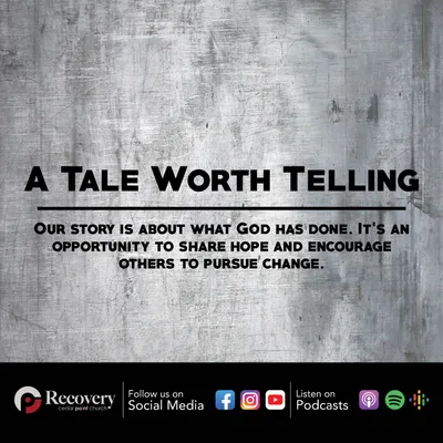 A Tale Worth Telling