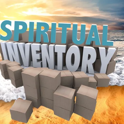 Spiritual Inventory Part two (03 12 2023)