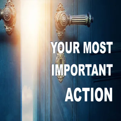 Your most important ACTION (01 16 2023)