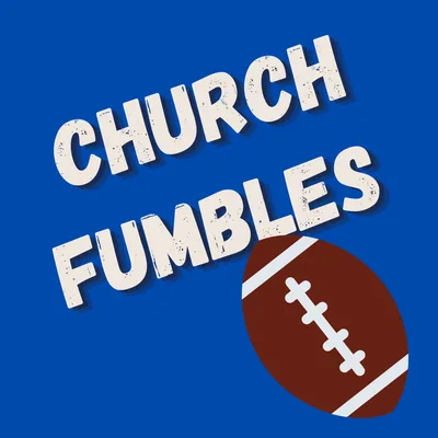 Church Fumbles