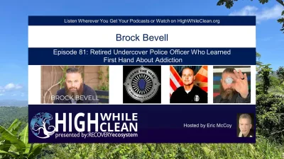 Episode 081: Medically Retired, Undercover Police Officer Who Learned First Hand About Addiction