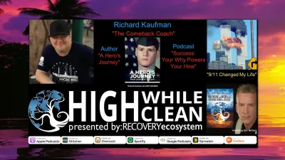 Ep. 070: Richard Kaufman, " The Comeback Coach" is a Man of True Service. Author of "A Hero's Journey"