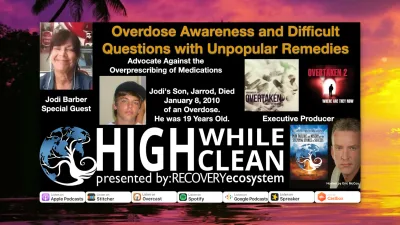 Ep. 034: “Jodi Barber Discusses Overdose Awareness and Difficult Questions with Unpopular Remedies”