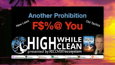 Ep. 032: “Another Prohibition. F$%@ You.”