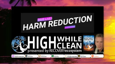 Ep. 028: “Harm Reduction Will Save Lives”