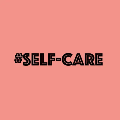 #Self-Care