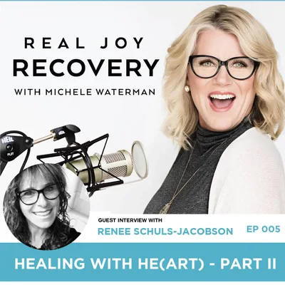 005. HEALING WITH HE(ART) - PART II with Renee Schuls-Jacobson