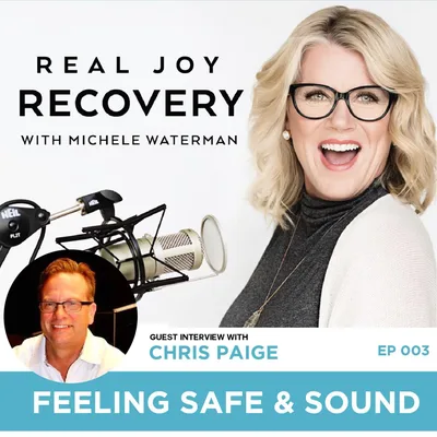 003. Feeling Safe & Sound with Chris Paige