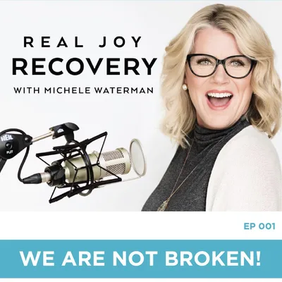 001. We are NOT Broken!