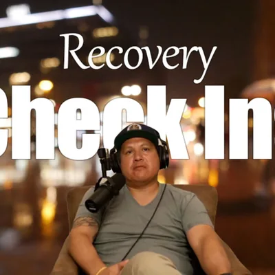 Recovery Check Ins Episode 2 just Me