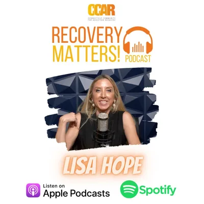 The Pathways to Recovery: Art Therapy as a Multiple Path to Recovery w/ Lisa Hope | Recovery Matters Podcast