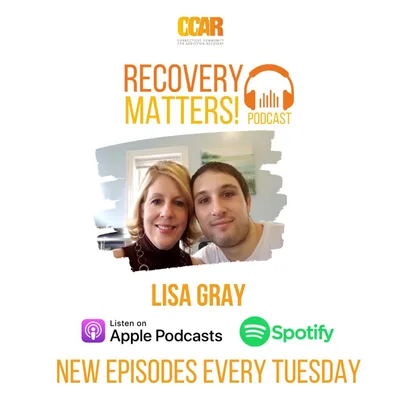 A Promise to Jordan | Lisa Gray |Recovery Matters! Podcast Episode 73