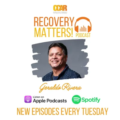 The Real Geraldo Rivera | Recovery Matters! Episode 68