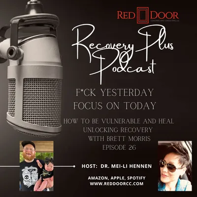 Episode 26: How to be Vulnerable and Heal, Unlocking Recovery with Brett Morris