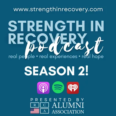 Welcome to Season 2 of Strength in Recovery!
