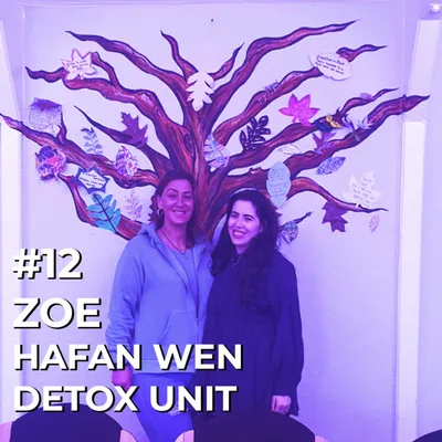 Episode 12 - Zoe at Hafan Wen Detox Unit