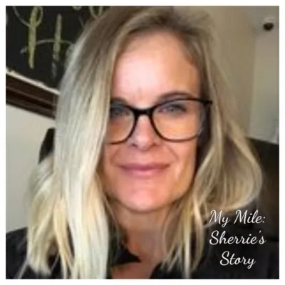 My Mile: Sherrie's Story