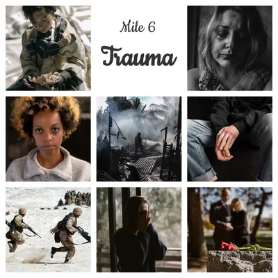 Mile 6: Trauma
