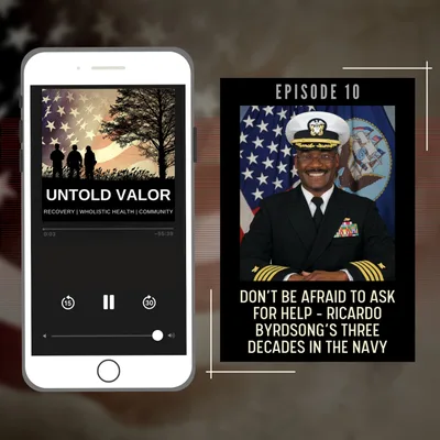Ep 10: Don’t Be Afraid To Ask For Help – Ricardo Byrdsong’s Three Decades In The Navy