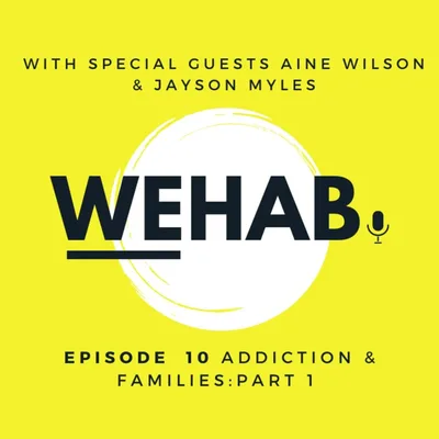 Addiction and Families : Part 1